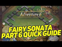 Fairy Sonata Part 6 Quick Guide Run Through!!!【AFK Journey】