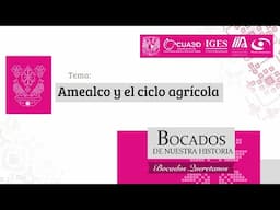 Amealco y el ciclo agrícola | Bocados Queretanos