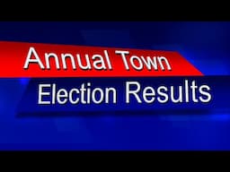 2025 Annual Town Election Results