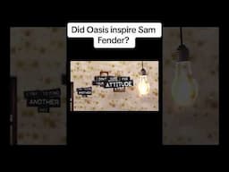 Did Oasis inspire Sam Fender?