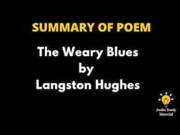 Summary Of The Poem The Weary Blues By Langston Hughes - The Weary Blues By Langston Hughes
