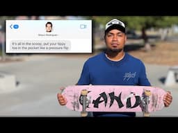 Shaun Rodriguez Gave me The Secret to Tre Flips