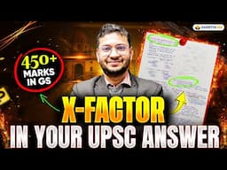 Aim 450+ marks in GS: How to add X factor in Your UPSC mains answers?