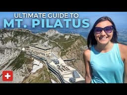 MT. PILATUS | Day Trip from Lucerne, Switzerland | Views, Hiking + Adventure