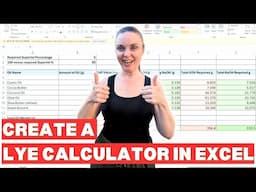How To Create Your Own Lye Calculator For Use In Soap Making
