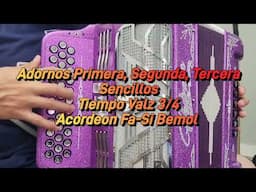 Adornos de Primera, Segunda y Tercera-Tiempo 3/4-Acordeon FA-Si Bemol
