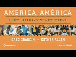 America, América: A New History of the New World