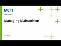 Managing Malnutrition
