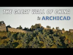 How to model Great Wall of China in Archicad