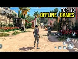 Top 10 Best Offline Games Android 2025 | NO INTERNET Needed (NEW)