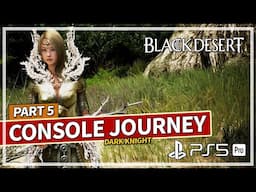 Awakening & Succession - Episode 5 Console Gameplay | Black Desert (PS5 Pro)