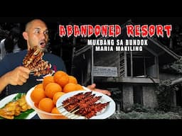 MUKBANG SA  BUNDOK NI MARIA MAKILING ABANDONED RESORT  PINAGAWA NI MARCOS