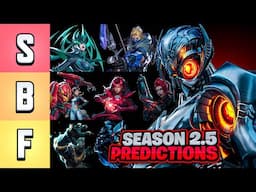 My Predictions For The Season 2.5 Meta...