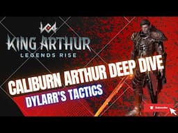 Caliburn Arthur  |  A King Arthur Legends Rise Hero Deep Dive