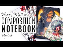 Happy Mail, Check-in and Update my Altered Composition Notebook