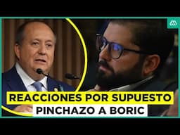 Supuesto "pinchazo" a Boric: ¿Cuáles son las reacciones de las autoridades?