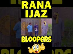 Rana Ijaz Funny Bloopers | Rana Ijaz New Funny Video | #ranaijazfunnyvideo | Rana Ijaz