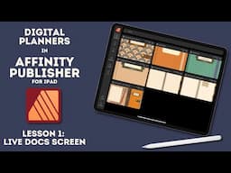 Affinity Publisher for iPad | Digital Planner Series | The User Interface | Live Docs Screen