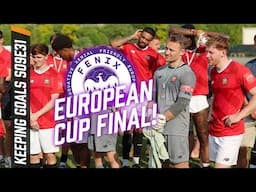 Semi-Pro GK in a European CUP FINAL! (Match Vlog)