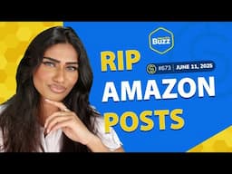 #673 – RIP Amazon Posts  Inventory Based Ads Rules | Weekly Buzz 6/4/25