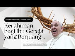 “Kerahiman Gereja Bagaikan Rumah Sakit di Medan Pertempuran!” - Novena Kerahiman Ilahi 2025 - Hari 5