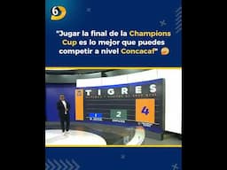 "Jugar la final de la Champions Cup es lo mejor que puedes competir a nivel Concacaf"