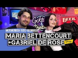 Maria Bettencourt e Gabriel de Rose - #160 direto)