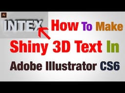 How To Make Shiny  3D Text In Adobe Illustrator CS6