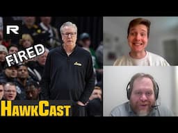 HawkCast - EMERGENCY POD: Fran McCaffery OUT as Iowa's Head Basketball Coach