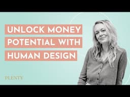 Unlock Your Money Potential Using Human Design with Erin Claire Jones (107)