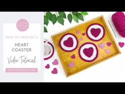 Easy Heart Coaster Crochet Pattern! 🩷 How to Crochet Heart Coasters - A Step-by-Step Tutorial