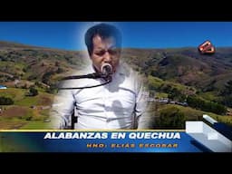 ALABANZAS EN QUECHUA 2025 ✅✅ 🎹🎹🎹 - 2° Parte