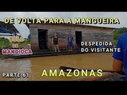 VOLTANDO PARA A COMUNIDADE - VISITA NA MANGUEIRA - VÍDEO 61