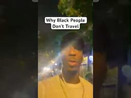 Why Black People Don’t Travel