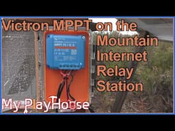 Internet Mountain Relay Station - Now with Victron 1479