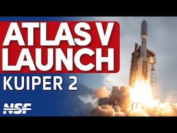 ULA's Atlas V Launches Amazon's Project Kuiper (KA-02)