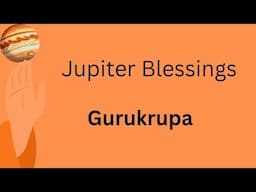 Jupiter blessing and wish fulfillment#gurukupa #astrology