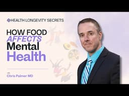 How Food Affects Mental Health with Dr Christopher Palmer