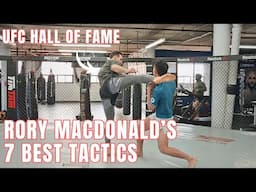 UFC Hall of Famer Rory MacDonald Teaches his 7 Best Tactics