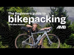 Must Have Bikepacking Gear | Gear list, bikepacking routes & tips