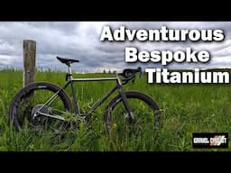 No. 22 Drifter Adventure Long Term Review: Adventurous Bespoke Titanium