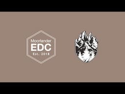 Moorlander EDC Introduction - Welcome to the Community