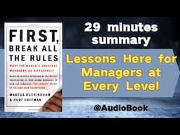 First Break All the Rules by Marcus Buckingham | audiobook summary | Secrets of Exceptional Managers