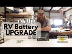 RV Battery Upgrade to a OKMO Battery