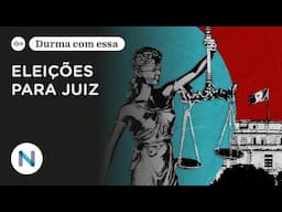 Por que eleições para o Judiciário ameaçam sua independência | Podcast de 04.Jun.25