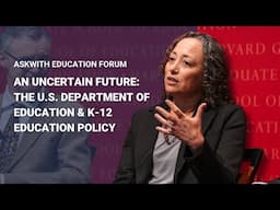 An Uncertain Future: The U.S. Department of Education & K-12 Education Policy