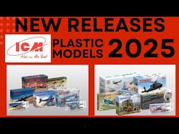 ICM NEW RELEASES PLASTIC MODEL KITS 2025