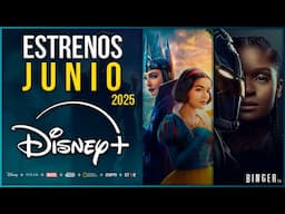 Estrenos DISNEY PLUS JUNIO 2025 | Series y Películas