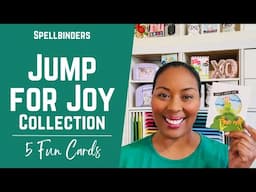 Yippee! 5 Cards w/ Jump for Joy Collection w/ Spellbinders | #teamspellbinders #neverstopmaking