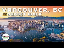 Vancouver, BC Evening Walk Along Sunset Beach - 4K 60fps with Captions